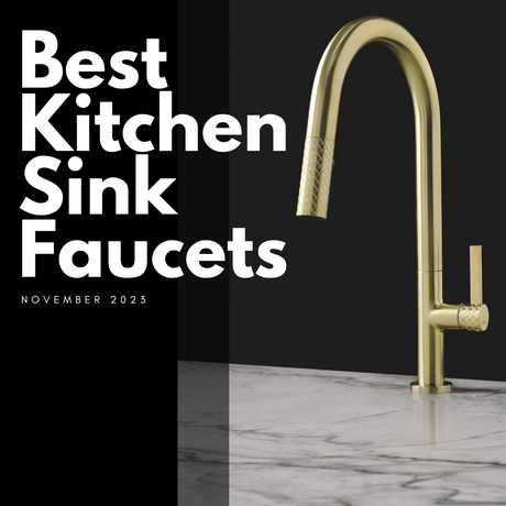 Best Kitchen Sink Faucets - November 2023 PoshHaus
