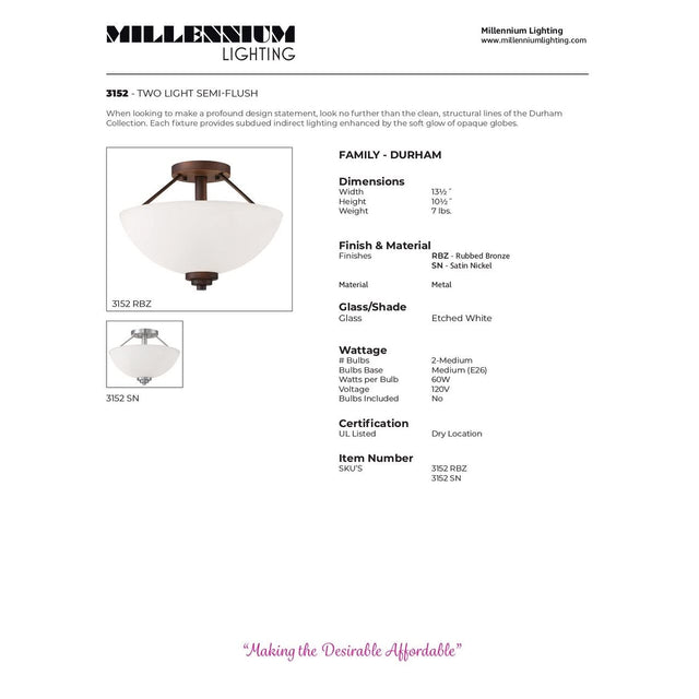 Millennium Lighting 3152-SN Durham 2 Light Semi-Flush Ceiling Fixture