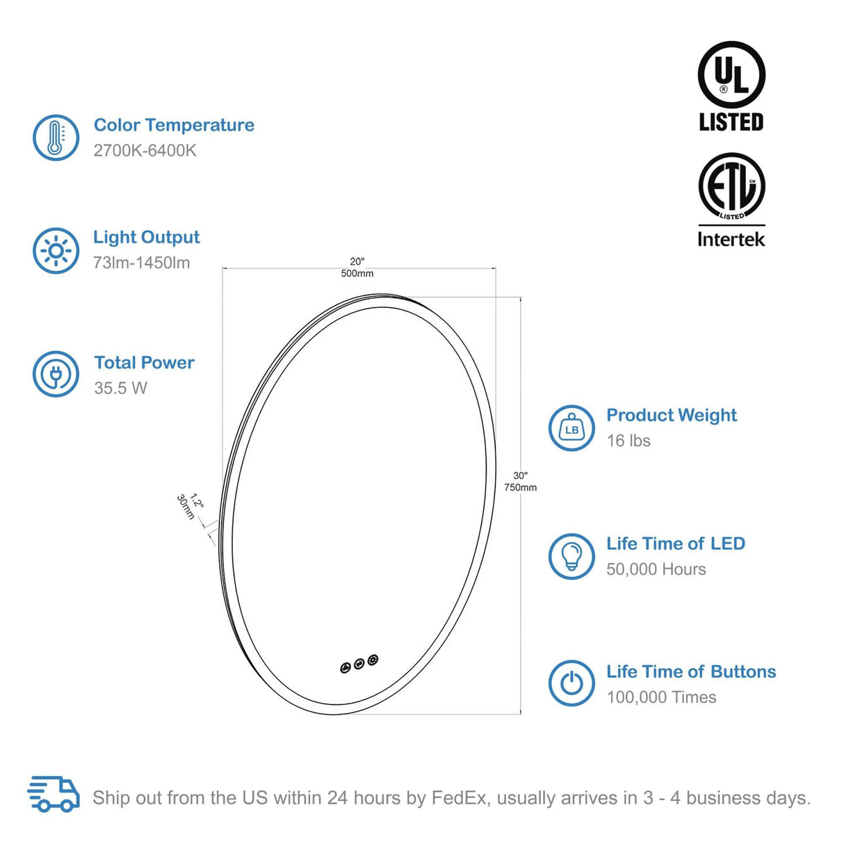 Blossom Oval LED Mirror Frosted Side, Touch Control & Dual Mounting, 20" x 30" & 30" x 34"