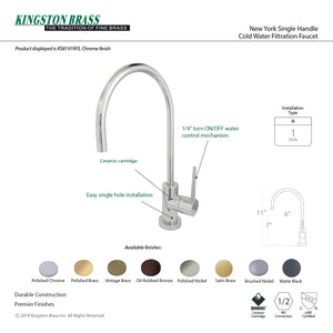 Kingston Brass KS8190NYL New York Single-Handle Cold Water Filtration Faucet, Matte Black