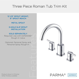 Gerber D305758T Parma Three Piece Roman Tub Trim Kit - Chrome